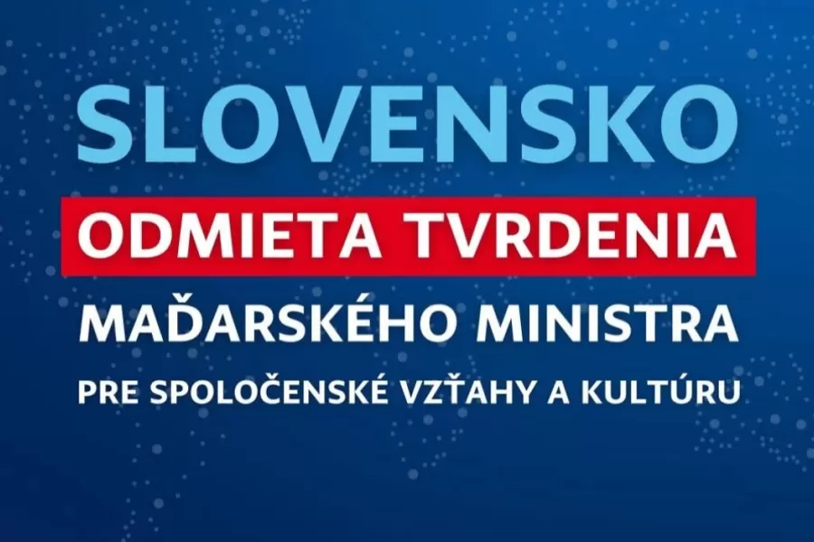 Slovensko odmieta tvrdenia maďarského ministra pre spoločenské vzťahy a kultúru